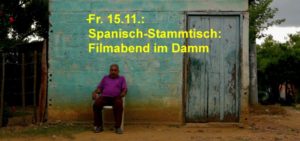 Freitag, 15. November Spanisch-Stammtisch besucht Filmabend im Damm @ GESTA Gesellschaftliche Teilhabe für Alle e.V.